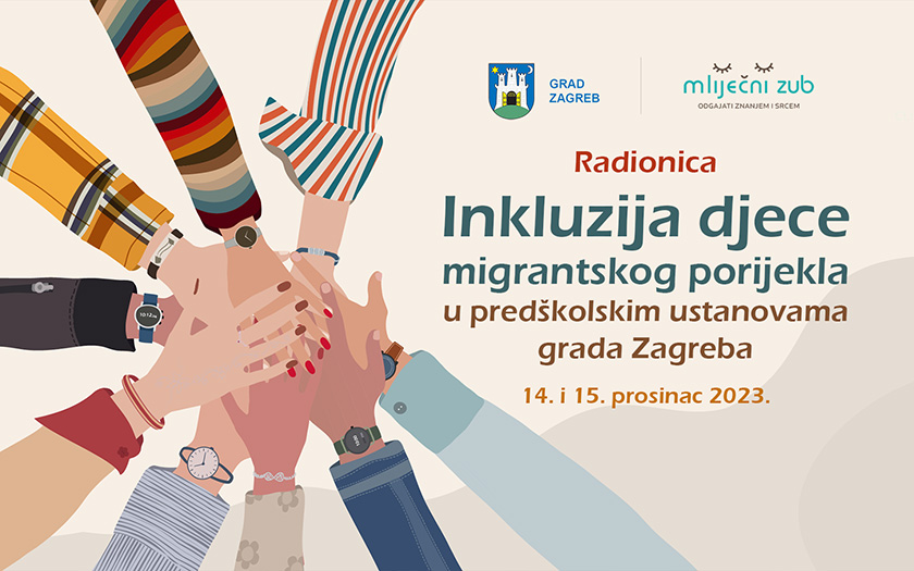 Radionica za stručne suradnike zagrebačkih vrtića: Inkluzija djece migrantskog porijekla u predškolskim ustanovama 