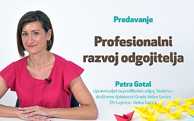 Zašto je važan profesionalni i osobni razvoj odgojitelja?